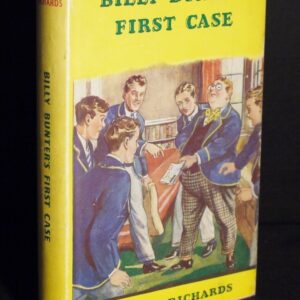 Frank Richards Billy Bunter's First Case First Edition in D/J 1953