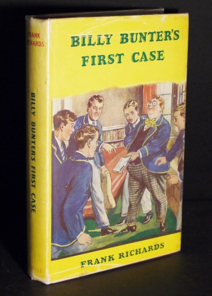 Frank Richards Billy Bunter s First Case First Edition In D J 1953 