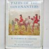Grierson Tales of the Covenanters First Edition in Dust-Wrapper 1932 - Image 4