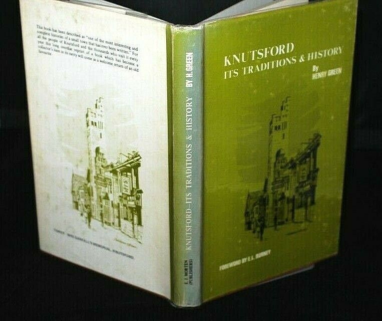 Henry Green Knutsford Its Traditions & History Ltd Edition 1969