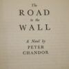 Pater Chander The Road To The Wall 1st UK Edition in D/J 1947 - Image 8