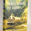 Sidney Butterworth Three Rivers to Glory (Burma) 1st in D/J Edition 1956