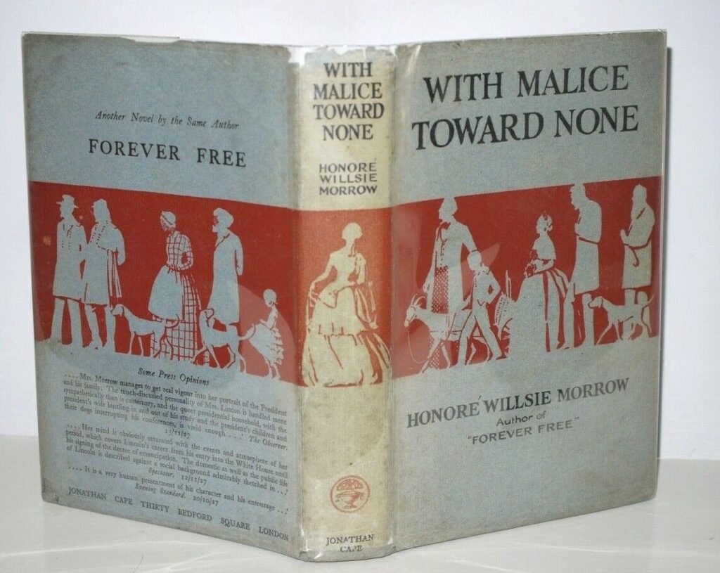 Honore Willsie Morrow With Malice Toward None 1st/1st 1928 * Rare In D/J *