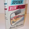 * Rare * Bruce Munslow Spider Run Alive 1st Edition in D/J 1961
