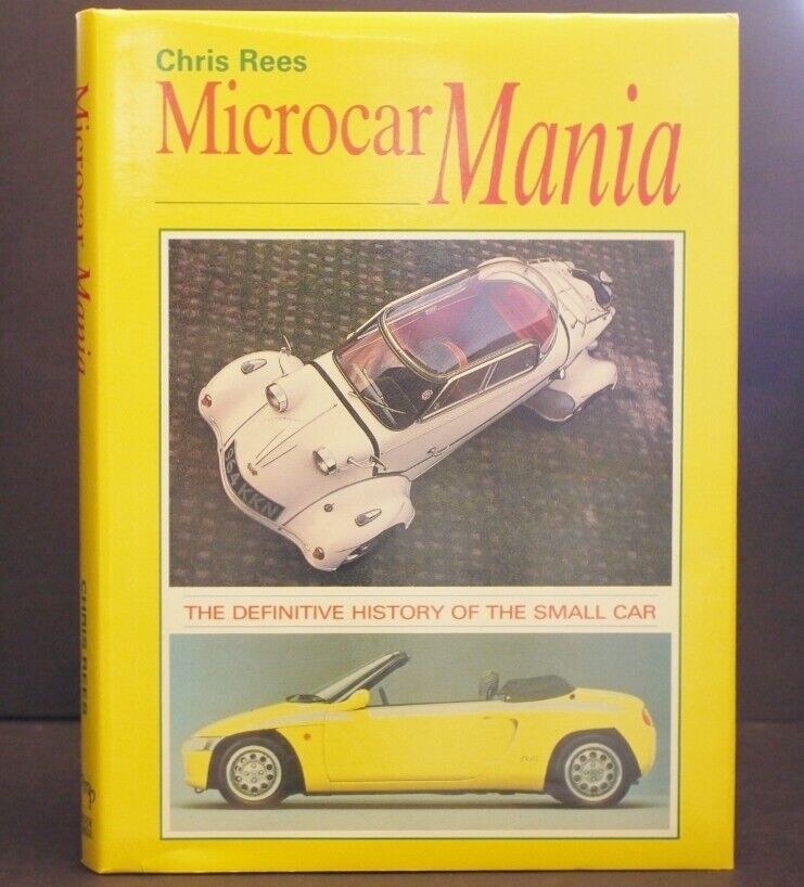 * Sign Ltd Ed * Microcar Mania by Chris Rees No 44 of 200 Copies Only 1995