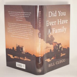 * Signed Copy As New * Did You Ever Have A Family by Bill Clegg 1st/1st 2015