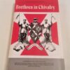 * Signed Copy * Brethren In Chivalry 1791-1991 First Edition 1991