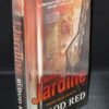 * Signed Copy * Quintin Jardine Blood Red 1st Edition 2009 + Flyer Laid In