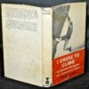Chris Bonington I Chose To Climb First Edition in D/J 1966 - Image 3