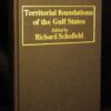 ** Rare 1st ** Territorial Foundations of the Gulf States By Richard Schofield
