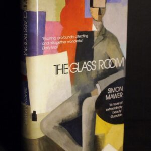 * Rare Signed Copy * Simon Mawer  The Glass Room 1st Edn 5th Impression 2009