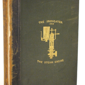 * Rare * The Indicator & The Working of The Steam Engine By J. Hopkinson 1875