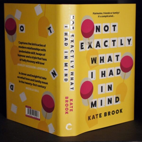 **Signed As New ** Kate Brook Not Exactly What I Had In Mind 1st UK Edition 2022 - Image 4
