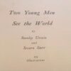 Unwin & Storr Two Young Men See The World First Ed in D/J 1934 - Image 4