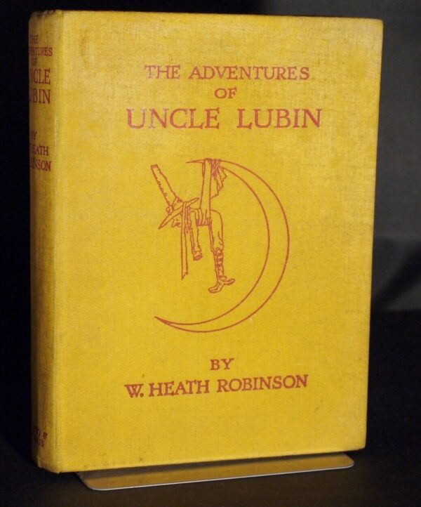 W Heath Robinson The Adventures of Uncle Lubin New Edition 1925