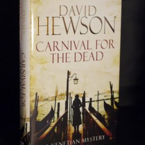 * As New * Signed Copy David Hewson Carnival For The Dead 1st/1st 2011