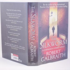 * Fine Copy * Robert Galbraith (J.K. Rowling)  The Silkworm 1st/1st 2014