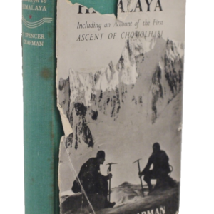 Helvellyn To Himalaya by F Spencer Chapman 1st Edition 1940