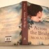 Morag Joss Across The Bridge ** SIGNED LIMITED EDITION **