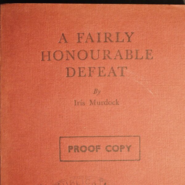 * Rare * Iris Murdoch A Fairly Honourable Defeat 1st Proof Copy in Wraps 1970 - Image 3