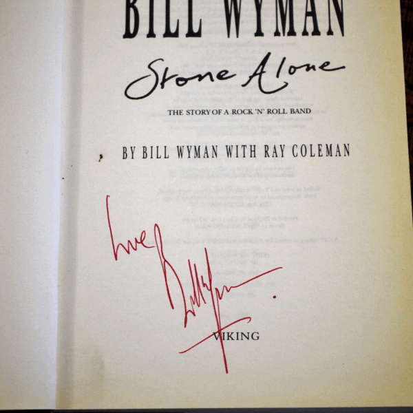 ** Rare Signed ** Bill Wyman Stone Alone (Rolling Stones) 1st Edn in D/J 1990 - Image 3