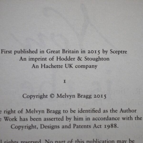 **Signed As New ** Melvyn Bragg Now Is The Time 1st/1st 2015 - Image 4