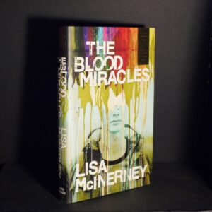* Signed Copy As New  * Lisa McInerney The Blood Miracles 1st Edition 2017