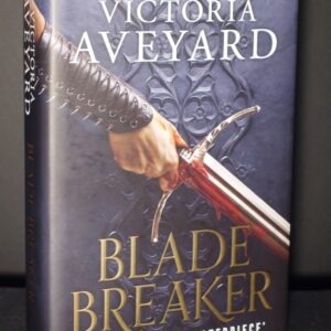 ** Superb Signed Copy  ** Victoria Aveyard Blade Breaker 1st Edition in D/J 2022