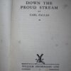 Carl Fallas Down The Proud Stream 1st Ed in D/J 1937 - Image 5