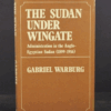 Gabriel Warburg The Sudan Under Wingate 1st UK Edition 1971