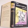 John Watney The Quarrelling Room First Ed in D/J 1960