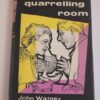 John Watney The Quarrelling Room First Ed in D/J 1960 - Image 3
