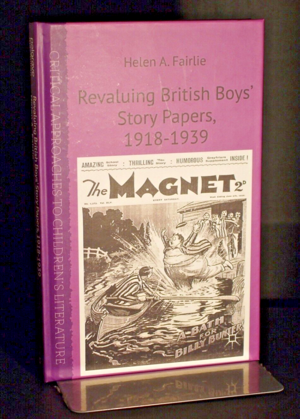 * Rare As New * Revaluing British Boys Story Papers 1918-1939 By H Fairlie 1st