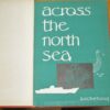 * Rare Ltd Edition * Across The North Sea 35/300 Norwegian & British Relations - Image 4
