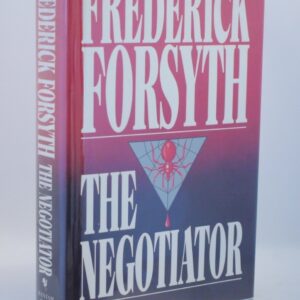 * Signed Copy * Frederick Forsyth The Negotiator First UK Ed 1st Impression 1989