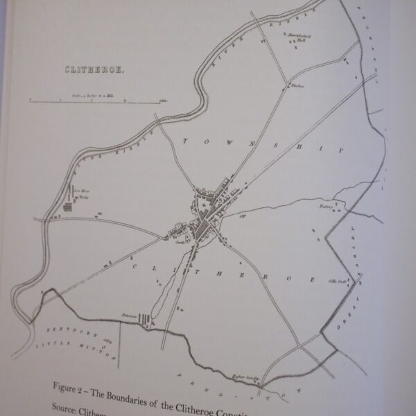 * Signed Copy * Roger Smalley Dissent History of Clitheroe Constituency 1st Edn - Image 15