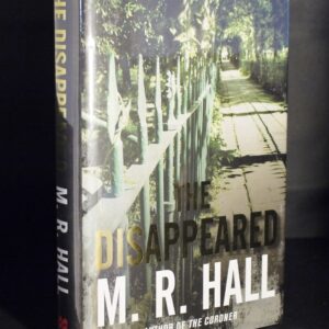 ** Signed Ltd Edition ** M.R. Hall The Disappeared Number 41 of 250 Copies 2010