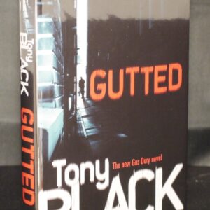 * As New Signed Copy * Tony Black Gutted 1st/1st 2009