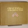* Lovely Copy * Craven's Part in the Great War by John Clayton 1919