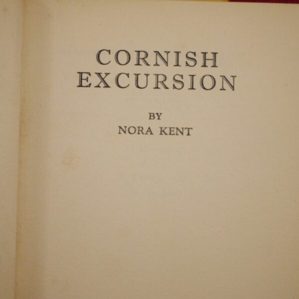 * Rare * Cornish Excursion By Nora Kent 1st UK Edn in D/J 1934 - Image 5