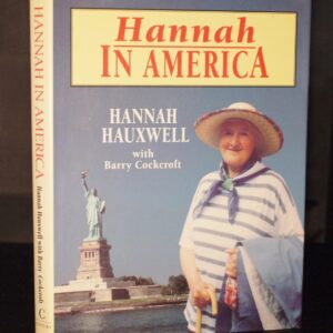 ** Signed Copy ** Hannah Hauxwell Hannah In America 1st Edition 1993