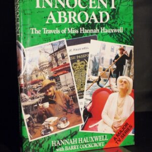 *Signed Copy* Hannah Hauxwell Innocent Abroad Travels of Miss Hannah Hauxwell