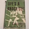 Charlie Rose Life's A Knock-Out First Ed in D/J 1953 - Image 3