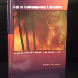 Hell in Contemporary Literature By Rachel Falconer 1st Edition 2007