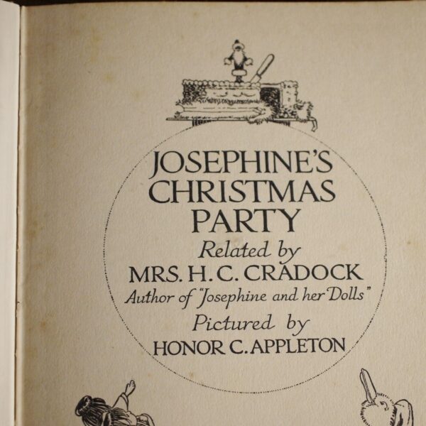 Honor Appleton (illus By) Josephine's Christmas Party Mrs HC Cradock ND 1920's - Image 5