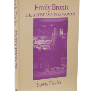 * Rare * Emily Bronte The Artist As A Free Woman By Stevie Davies 1st/1st 1983