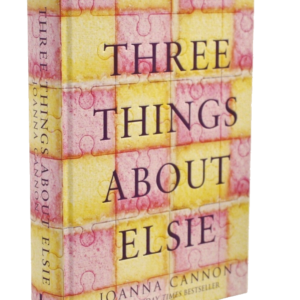 * Signed Copy As New * Joanna Cannon Three Things About Elsie 1st/1st 2018