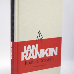 * Signed Ltd Edn * Ian Rankin Knots & Crosses no 1183 of 1500 Copies 2007