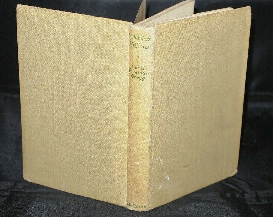 Cecil Freeman Gregg Melander's Millions 1st Edition 1944