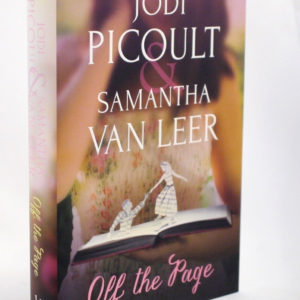 *Double Signed* Off The Stage by J Picoult & Samantha Van Leer 1st UK Ed 2015